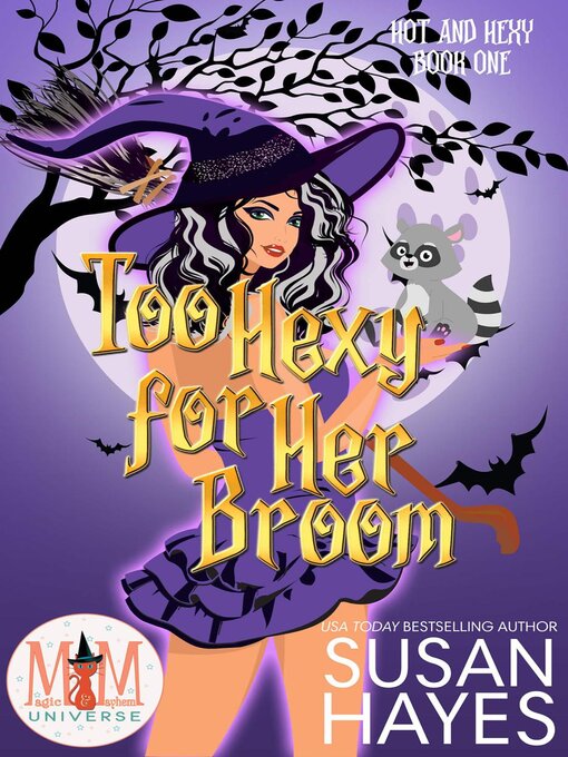 Title details for Too Hexy For Her Broom by Susan Hayes - Available
